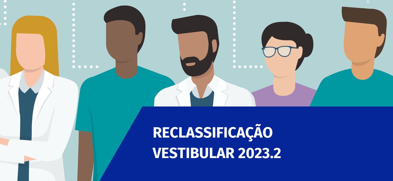 imagem de RECLASSIFICAÇÃO: Vestibular 2023.2