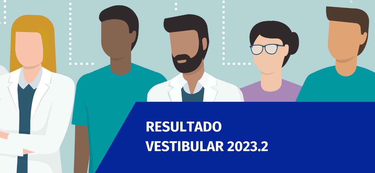 imagem de CLASSIFICAÇÃO: Vestibular 2023.2 - Graduações em Enfermagem e Psicologia